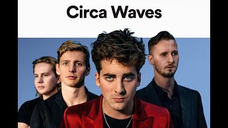 The Best of Circa Waves🎸Лучшие песни группы Circa Waves🎸Including the album quotNever Going Underquot 2023 [upl. by Dud]