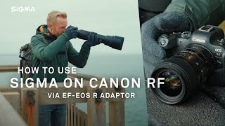 How to use Sigma lenses seamlessly on Canon RF via the EFEOS R adaptor [upl. by Quickel]