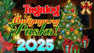 Tagalog Christmas Medley 2025  Paskong Pinoy Songs with Lyrics 🎄 Merry Christmas 2025 [upl. by Loomis]