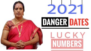 2021  DANGER DATES  LUCKY NUMBERS [upl. by Koehler]