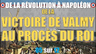 Révolution française  05 De Valmy au procès du roi [upl. by Algar]