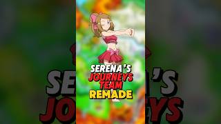 Serena’s Pokemon Journeys Team Remade [upl. by Yelahs]