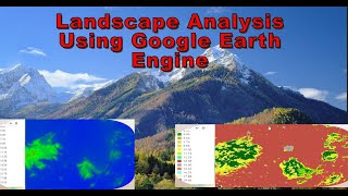 Landscape Analysis Using Google Earth Engine  GEE  TECH HIVE [upl. by Iams]