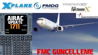 FS9FSXP3DXPlane FMC AIRAC Cycle 1711 Güncelleme [upl. by Kinemod]