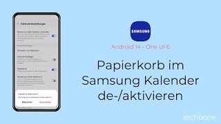 Papierkorb im Samsung Kalender deaktivieren oder aktivieren  Samsung Android 14  One UI 6 [upl. by Kolb]