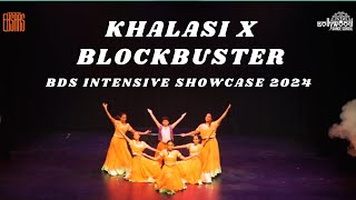 Khalasi x Blockbuster I BDS Intensive Showcase 2024 I BDS Junior Intensives [upl. by Mcferren]