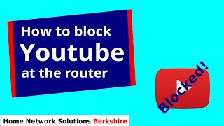 How to block YouTube at the router URL Filtering [upl. by Ladnor454]