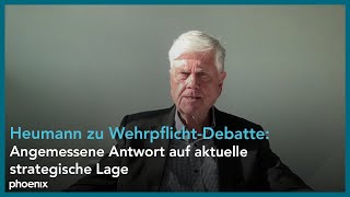 HansDieter Heumann ehem Präsident Bundesakademie für Sicherheitspolitik zur WehrpflichtDebatte [upl. by Ahsiloc]