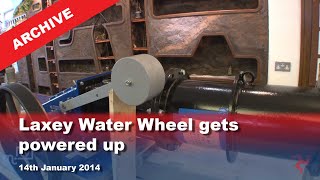 IoM archive Laxey Water Wheel gets powered up 1412014 [upl. by Swayder]