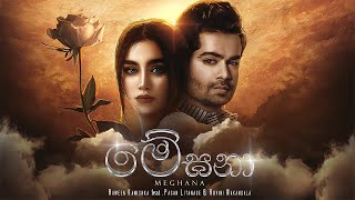 Meghana මේඝනා  RAWEEN KANISHKA feat Pasan Liyanage and Ruvini Nakandala Official Lyric Video [upl. by Skurnik]