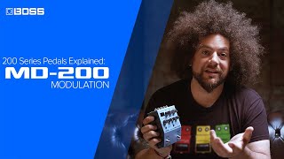 BOSS 200 Series Pedals Explained MD200 Modulation [upl. by Amick]