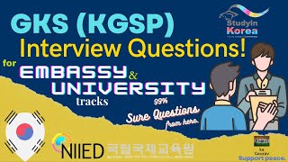 GKS Interview Questions  My Experience  GKS Graduate Embassy and University Track English [upl. by Gaal]