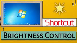 Computer Brightness Setting  Windows 7 Brightness control shortcut key [upl. by Sigmund788]