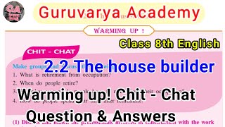 Class 8th 22 the house builder warming up chit chat question answers Maharashtra board semi Marathi [upl. by Beaumont93]