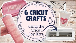 CRAFT WITH ME  6 Cricut Crafts Using the Cricut Joy Xtra [upl. by Solakcin]