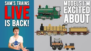 SamsTrains Live Is Back  Which Models Am I Excited About [upl. by Sirrap]