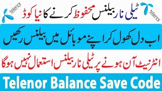 Telenor Balance Save karne ka tarika  Telenor Balance Save Code While Using Internet 2024 [upl. by Peony]