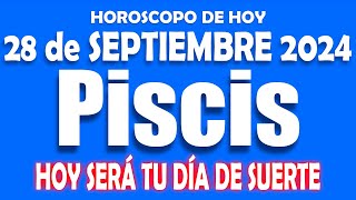 PISCIS 🔵 LA ABUNDANCIA TE LLEGA HOY MISMO 🔵✨HOROSCOPO DE HOY 28 DE SEPTIEMBRE 2024 💖 HOROSCOPO 💖 [upl. by Ataliah344]