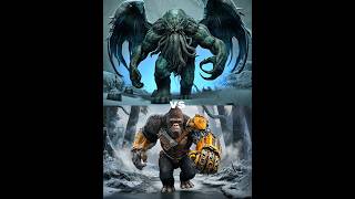 King Kong vs Cthulhu Gaint Creatures Godzilla Hulk Scare king Yeti Dragon [upl. by Cicily]