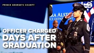 Prince Georges Co officer charged days after graduation [upl. by Drescher]