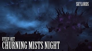 FFXIV OST The Churning Mists Night Theme  Skylords [upl. by Atil]