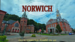 Norwich  Connecticut 4K New England [upl. by Aisa]