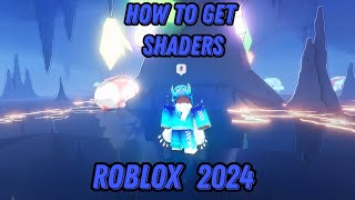 How Install Shaders On Roblox In 5 Minutes 2024 [upl. by Aramak]