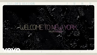 Taylor Swift  Welcome To New York Taylors Version Lyric Video [upl. by Eca]