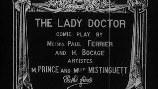 quotRigadin et la doctoressequot The lady doctor 1911 [upl. by Reeba]