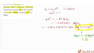 Hydrolysis of sucrose gives quotSucrosequot H2OhArrquotGlucose  Fructosequot Equilibrium [upl. by Archibald]