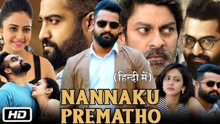 Nannaku Prematho Full Movie Hindi I N T Rama Rao Jr I Rakul Preet Singh Jagapathi Babu Review [upl. by Drofkcor]