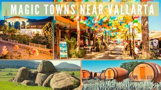 TOP 5 Magic Towns near Puerto Vallarta Mexico  Where to go [upl. by Tsyhtema883]