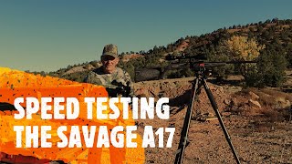 SPEED TESTING THE SAVAGE A17 [upl. by Adelind]