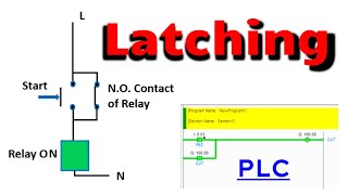 Latching in PLC Ladder Logic  PLC Programming Basics [upl. by Lehmann]