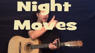 Night Moves Bob Seger Easy Guitar Lesson How to Play Tutorial Strum Chords [upl. by Amzu]