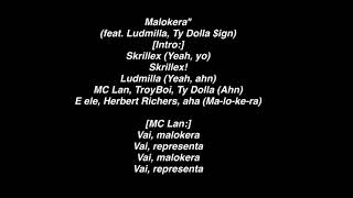 Skillrex mc lan ampTroyBoi —Malokera feat Ludmilla ampTy Dolla ign lyrics [upl. by Lankton520]