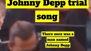 Johnny Depp Trial Song johnnydepp [upl. by Anirehs143]