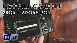 Profili Colore Adobe RGB e sRGB [upl. by Nulubez]