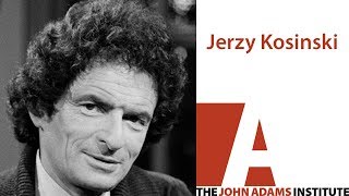 Jerzy Kosinski  The John Adams Institute [upl. by Vashtia]