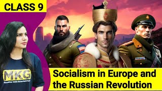 class 9 history chapter 2 Socialism in europe and the Russian revolution [upl. by Vijnas]