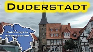 Duderstadt  Unterwegs in Niedersachsen Folge 37 [upl. by Enneiluj238]