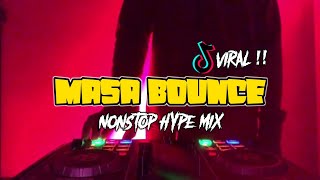 NONSTOP TIKTOK BOUNCE MIX  2023 MASA BOUNCE REMIX [upl. by Enilrek443]