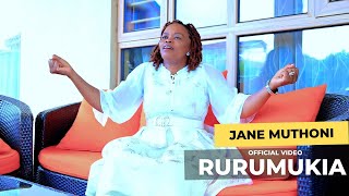 Jane Muthoni  Rurumukia Official Video Sms quotSkiza 5965899quot To 811 [upl. by Leahcim]