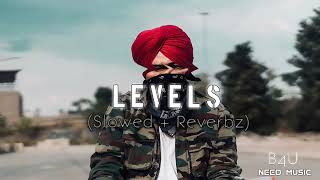 LEVELS Slowed  Reverbz Sidhu Moose Wala B4U Need Music trending sidhumoosewala [upl. by Barolet]