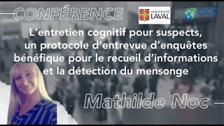 L’entretien cognitif pour suspects un protocole d’entrevue d’enquêtes bénéfique  Mathilde Noc [upl. by Alesi]