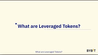 What are Leveraged Tokens  Bybit 101 [upl. by Dodwell]