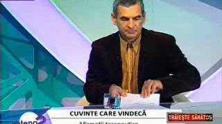 Cuvinte care vindeca PARTEA II  Traieste sanatos [upl. by Topper707]