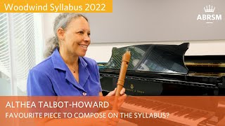 Favourite piece to compose and why  Woodwind 2022  Althea TalbotHoward [upl. by Kennard78]