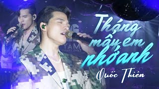 Tháng Mấy Em Nhớ Anh  Quốc Thiên live at Mây Lang Thang Hà Nội  Official Music Video [upl. by Friend]