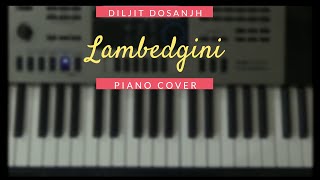 Laembadgini  Piano Cover  Diljit Dosanjh  Punjabi Song [upl. by Cloots]